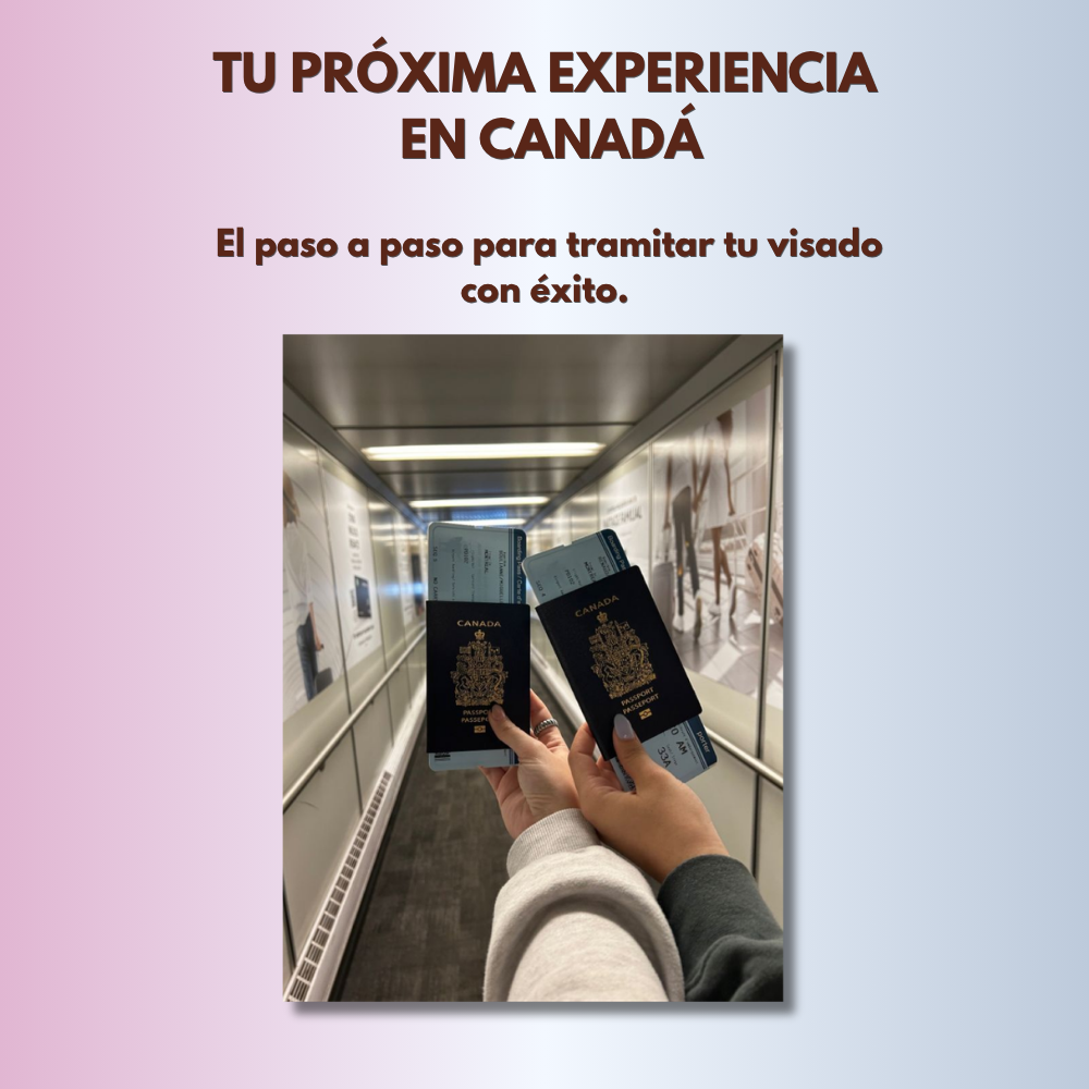 Programa Paso a Paso para Canadá: Visas, Permisos y Checklists